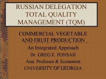 RUSSIAN DELEGATION TOTAL QUALITY MANAGEMENT TQM