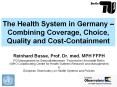 Reinhard Busse, Prof. Dr. med. MPH FFPH PowerPoint PPT Presentation