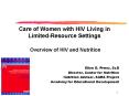 Care of Women with HIV Living in LimitedResource Settings Overview of HIV and Nutrition PowerPoint PPT Presentation