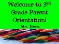 Welcome to 3rd Grade Parent Orientation PowerPoint PPT Presentation