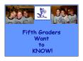 Fifth Graders PowerPoint PPT Presentation