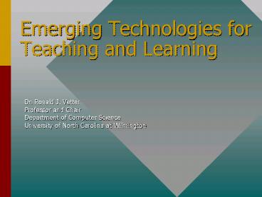 Emerging Technologies for Teaching and Learning
