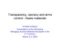 Transparency, secrecy and arms control - fissile materials PowerPoint PPT Presentation