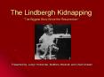 The Lindbergh Kidnapping The Biggest Story Since the Resurrection PowerPoint PPT Presentation