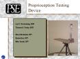 Proprioception Testing Device PowerPoint PPT Presentation