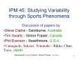 IPM 45: Studying Variability through Sports Phenomena PowerPoint PPT Presentation