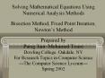 Solving Mathematical Equations Using Numerical Analysis Methods Bisection Method, Fixed Point Iteration, Newton PowerPoint PPT Presentation