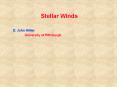 Stellar%20Winds PowerPoint PPT Presentation