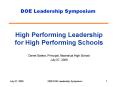 High Performing Leadership for High Performing Schools PowerPoint PPT Presentation