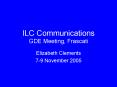 ILC Communications GDE Meeting, Frascati PowerPoint PPT Presentation