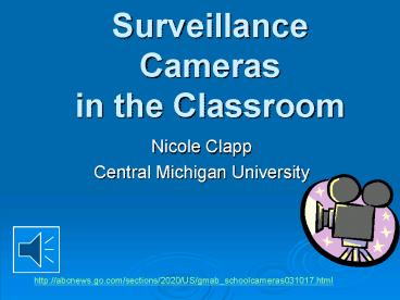 Surveillance Cameras in the Classroom