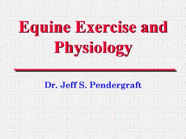 Equine Exercise and Physiology