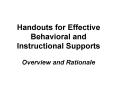 Handouts for Effective Behavioral and Instructional Supports PowerPoint PPT Presentation