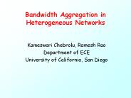 Bandwidth Aggregation in Heterogeneous Networks