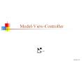 Model-View-Controller PowerPoint PPT Presentation