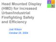 Head Mounted Display HMD for Increased UrbanIndustrial Firefighting Safety and Efficiency PowerPoint PPT Presentation