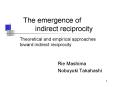 The emergence of indirect reciprocity PowerPoint PPT Presentation