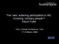 The new widening participation in HE: involving ordinary people Alison Fuller PowerPoint PPT Presentation