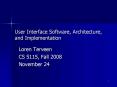 User Interface Software, Architecture, and Implementation PowerPoint PPT Presentation