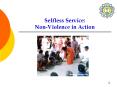 Selfless Service: NonViolence in Action PowerPoint PPT Presentation