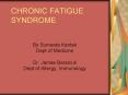 CHRONIC FATIGUE SYNDROME PowerPoint PPT Presentation