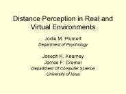 Distance Perception in Real and Virtual Environments
