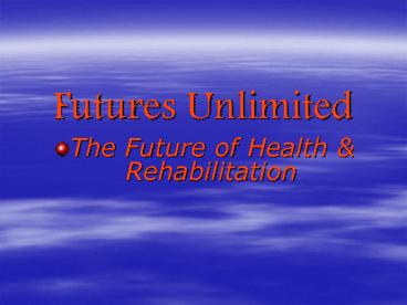 Futures Unlimited