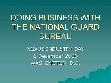 DOING BUSINESS WITH THE NATIONAL GUARD BUREAU