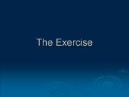 The Exercise