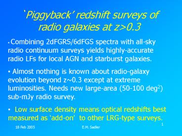 Piggyback redshift surveys of radio galaxies at z0'3