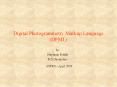 Digital Photogrammetry Markup Language (DPML) PowerPoint PPT Presentation