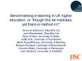 Benchmarking elearning in UK higher education, or though this be madness, yet there is method int PowerPoint PPT Presentation