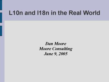 L10n and I18n in the Real World