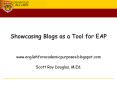 Showcasing Blogs as a Tool for EAP PowerPoint PPT Presentation