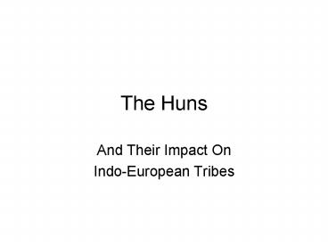 The Huns