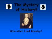 Who%20killed%20Lord%20Darnley?