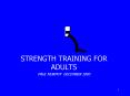 STRENGTH TRAINING FOR ADULTS PowerPoint PPT Presentation