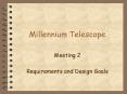 Millennium Telescope PowerPoint PPT Presentation
