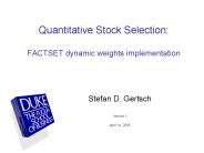 Quantitative Stock Selection: FACTSET dynamic weights implementation