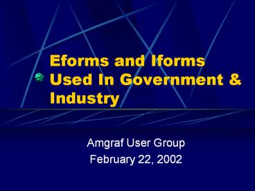 Eforms and Iforms Used In Government