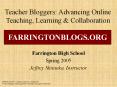 Teacher Bloggers: Advancing Online Teaching, Learning PowerPoint PPT Presentation