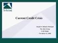 Current Credit Crisis PowerPoint PPT Presentation