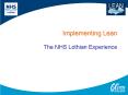 Implementing Lean The NHS Lothian Experience PowerPoint PPT Presentation