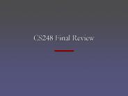 CS248 Final Review