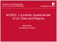 MOSES: A Synthetic Spatial Model of UK Cities and Regions PowerPoint PPT Presentation