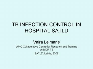TB INFECTION CONTROL IN HOSPITAL SATLD