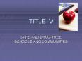 SAFE AND DRUGFREE SCHOOLS AND COMMUNITIES PowerPoint PPT Presentation