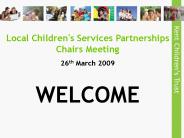 26'03'09 LCSP Chairs Group Meeting