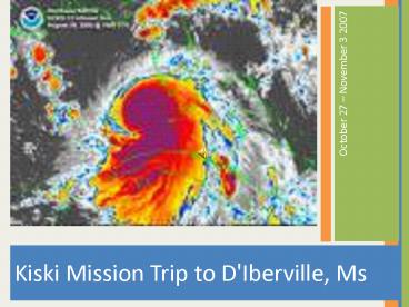 Kiski Mission Trip to D'Iberville, Ms