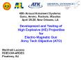 Development and Testing of High Explosive (HE) Projectiles for Electro-Magnetic Gun Army Tech Objective (ATO) PowerPoint PPT Presentation